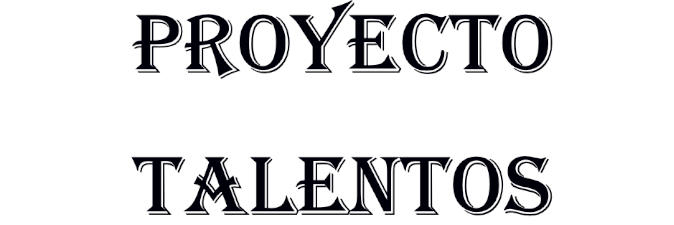 Proyecto Talentos, "Proyecto Identificación Talentos"